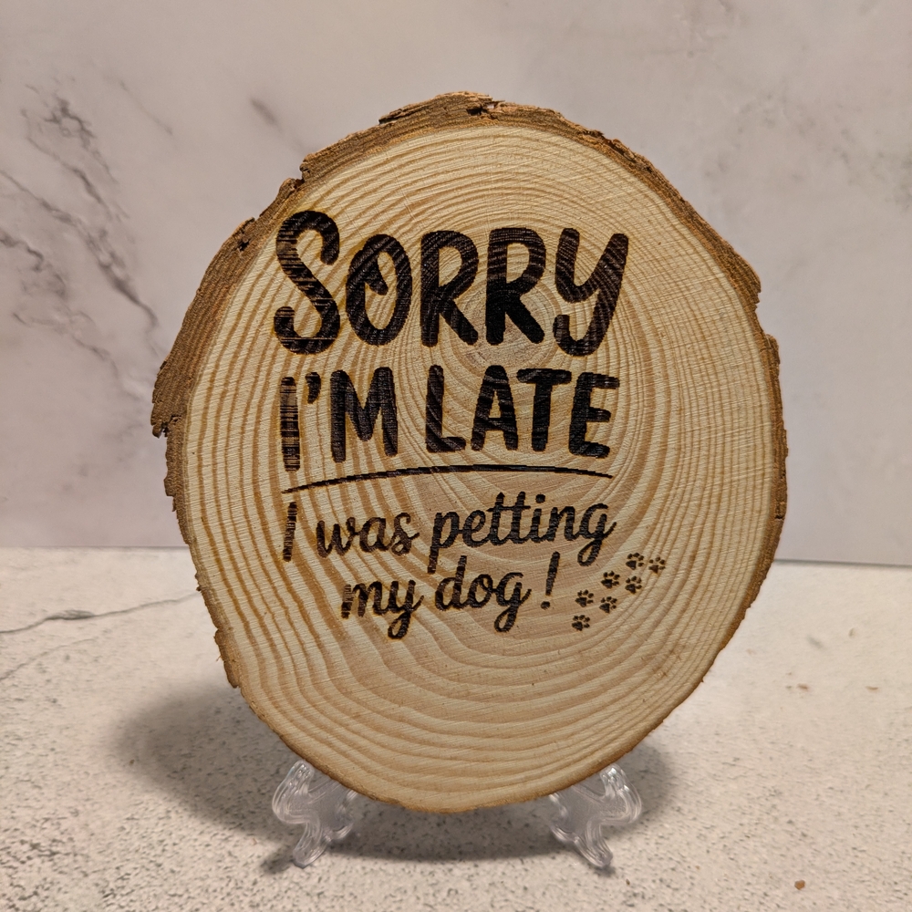 Wooden Plaque with Dog Quote